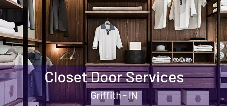 Closet Door Services Griffith - IN