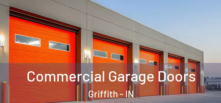  Commercial Garage Doors Griffith - IN
