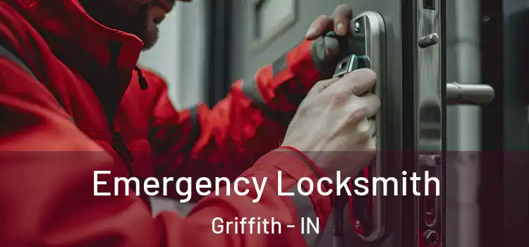  Emergency Locksmith Griffith - IN