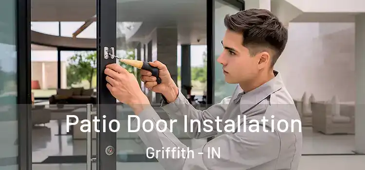 Patio Door Installation Griffith - IN