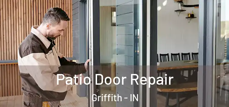  Patio Door Repair Griffith - IN