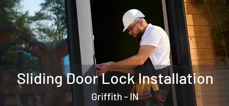  Sliding Door Lock Installation Griffith - IN