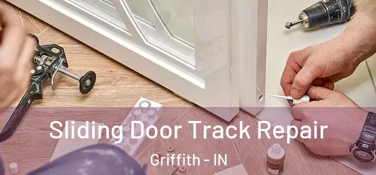  Sliding Door Track Repair Griffith - IN