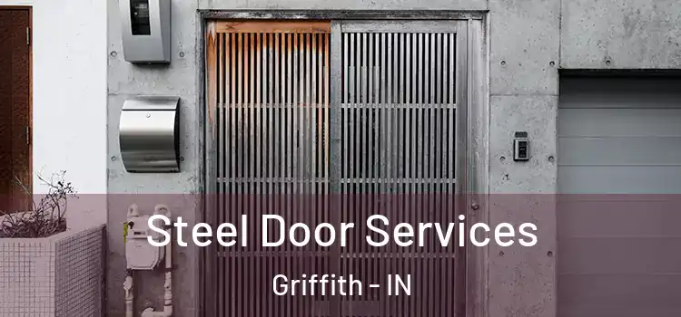  Steel Door Services Griffith - IN